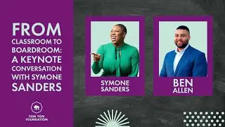 From Classroom to Boardroom: A Keynote Conversation with Symone Sanders