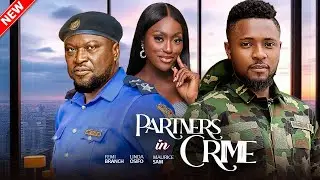 PARTNERS IN CRIME - Linda Osifo, Maurice Sam, Femi Branch | Latest Nigerian Love Full Movie