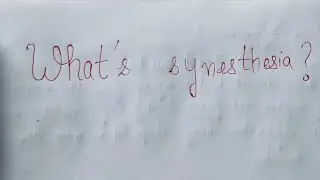 #psychology /concept of synesthesia/ basics of psychological processes