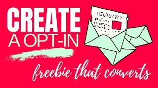 How to Create an Opt-in FREEBIE and Grow Your Email List for FREE in Canva