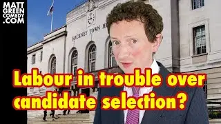 Labour in trouble over candidate selection?