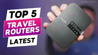 Best Wireless Travel Routers 2025 - Top 5 Best Budget Travel Router 2025