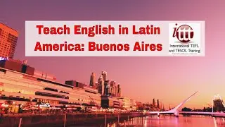 Top 10 Cities for ESL Teaching in Latin America: Buenos Aires