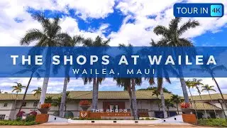BEST SHOPPING IN MAUI | Tour and Explore The Shops at Wailea