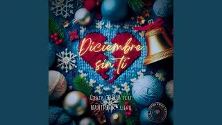 Diciembre sin ti