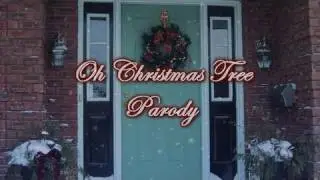 Oh Christmas Tree Parody