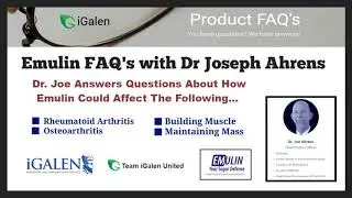 iGalen Emulin   Dr Ahrens FAQ   Arthritis   Muscle Building  and Maintaining Body mass 6 of 6