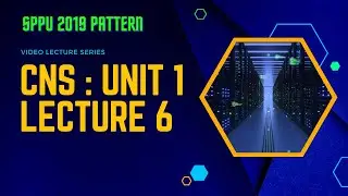 CNS Unit 1 Lecture 6 - OSI and TCP/IP Model