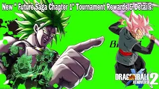 Dragon Ball Xenoverse 2 NEW &ldquo; Future Saga Chapter 1 ONLY &ldquo; DLC 17 Tournament Rewards & Details!