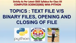 lecture 20: File handling: Text file vs Binary file, Opening and closing of file