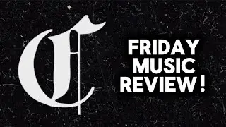 Friday Music Review! Let's Hear It