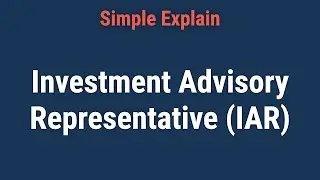 What Is an Investment Advisory Representative (IAR)?