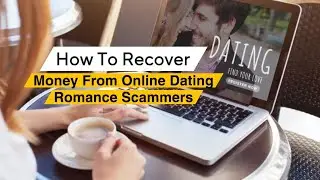 How to Recover LostMoney From Online Dating Romance Scam on Facebook | Facebook Online Dating Scam