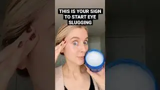 This Is Your Sign to Start Eye Slugging!