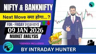 Nifty & Bank nifty | SENSEX Analysis | Prediction For 09 JAN 2026