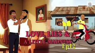 LOVE, LIES AND A LITTLE MADNESS, EP12 (Splendid TV) (Splendid Cartoon)