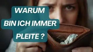 Warum bin ich immer pleite