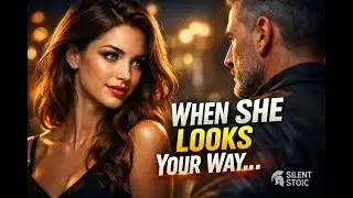 What to Do When a Younger Woman Looks at You | Calm Confidence & Stoic Control &mdash; Silent Stoic