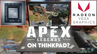 Apex Legends on Lenovo ThinkPad X395 – Can This Business Laptop Handle Gaming