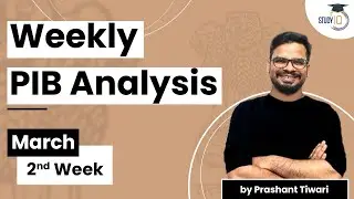 Weekly PIB Analysis - 2nd Week March | Press Information Bureau news analysis for UPSC & State PCS