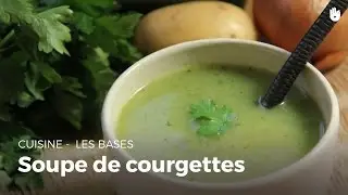 La soupe de courgettes - recette de soupe simple & délicieuse - HD
