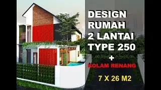 DESIGN RUMAH TINGGAL TYPE 250 + KOLAM RENANG