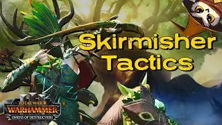 Skirmisher Strategies Made Easy - Total War: Warhammer 3