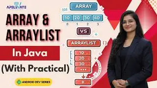 14. Array vs ArrayList in Java Explained | Differences, Methods, Loops & Android Examples