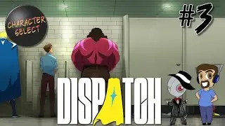 Dispatch Part 3 - Meet the Z Team - CharacterSelect