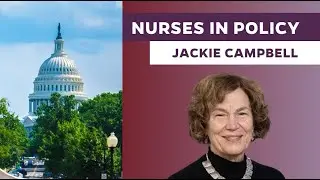 Jackie Campbell - Nurses in Policy