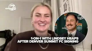 Lindsey Heaps talks ‘surreal’ journey to signing with hometown club: Denver7 exclusive
