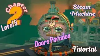Doors - Paradox - Origins Chapter Two - Steam Machine (05)