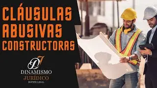 CLAUSULAS ABUSIVAS CONSTRUCTORAS