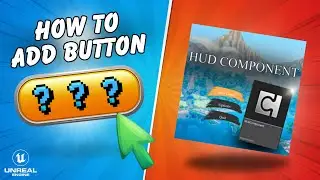 Unreal Engine HUD Component - How To Add Buttons