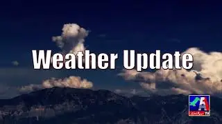 Weather Update Today | Pakistan Weather | 07 February 2022
