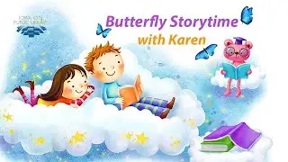 Butterfly Storytime with Karen