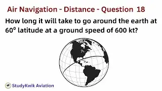 Full Circumnavigation at 60&deg; Latitude | 600 Knots Flight | #studykwik | #aviation | #pilottraining