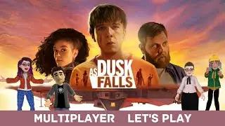 As Dusk Falls: Multiplayer Let's Play