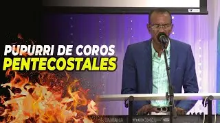 Pupurri de coros pentecostaler / Pastor Ernesto Cuevasd / Cover