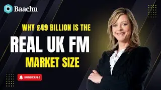 UK FM Market Size 2025 &ndash; &pound;49bn Confirmed via 10,800 Live Contracts