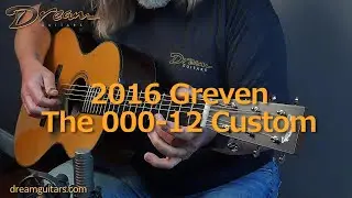 2016 Greven The 000-12 Custom, Brazilian Rosewood & Engelmann Spruce