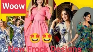 latest beautiful frock designs for girls 