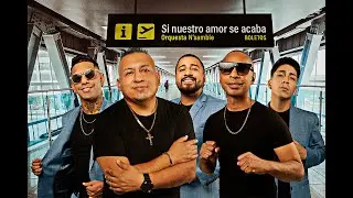 Si Nuestro Amor se Acaba (Boletos)  - N'Samble   #salsaperucha #onerpm