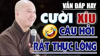 Vấn Đáp CƯỜI Sảng Khoái Thầy Giảng ''SIÊU HAY & THỰC TẾ'' - Thầy Thích Pháp Hòa #MỚI