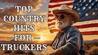 Gearshift Grooves &ndash; Best Country Songs for Truckin&rsquo; | Country Playlist 🚚