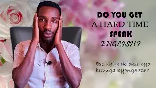 ESE NAWE BYARANZE KUVUGA ICYONGEREZA? DORE IBANGA/0734605191