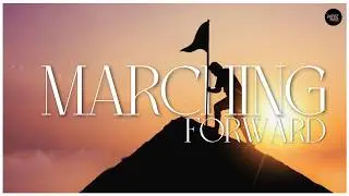 Highest Praise Church | Online Experience | Marching Forward
