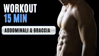 WORKOUT ADDOMINIALI E BRACCIA - Allenamento senza pesi