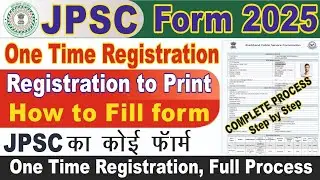 How to JPSC OTR Registration Complete || JPSC Form Apply Process 2025