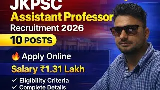 JKPSC Assistant Professor Recruitment 2026 🔥 10 Posts | Apply Online | Salary ₹1.31 Lakh
